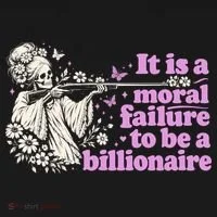 Moral Failure To Be A Billionaire Toddler Hoodie thumb 2