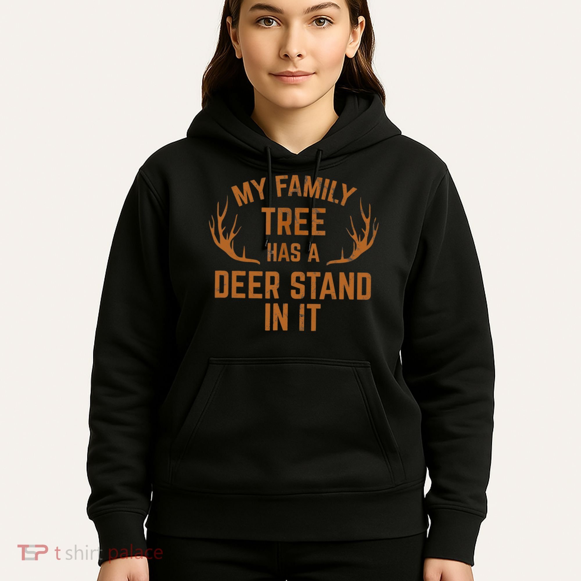My Family Tree Has A Deer Stand In It Hunting Hoodie