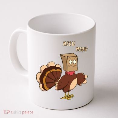 Meow Funny Thanksgiving Turkey Cat Lover Coffee Mug