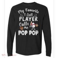 My Favorite T Ball Player Calls Me Pop Pop Comfort Colors Heavyweight Long Sleeve T-Shirt thumb 0