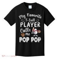 My Favorite T Ball Player Calls Me Pop Pop Kids T-Shirt thumb 0