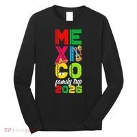 Mexico Family Trip 2026 Vacation Long Sleeve Shirt thumb 0