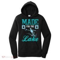 Made For The Lake Water Ski Gift Women's Hoodie thumb 0