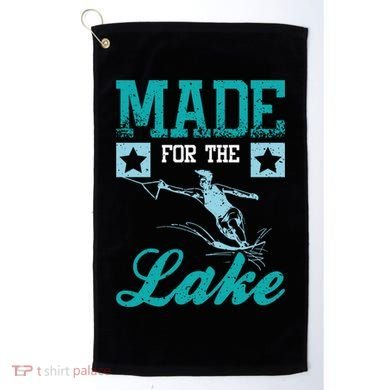 Made For The Lake Water Ski Gift Golf Towel