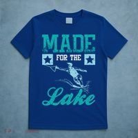 Made For The Lake Water Ski Gift T-Shirt thumb 5