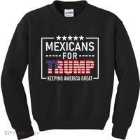 Mexicans For Trump Hispanic Conservative Gift Trump 2024 Kids Sweatshirt thumb 0