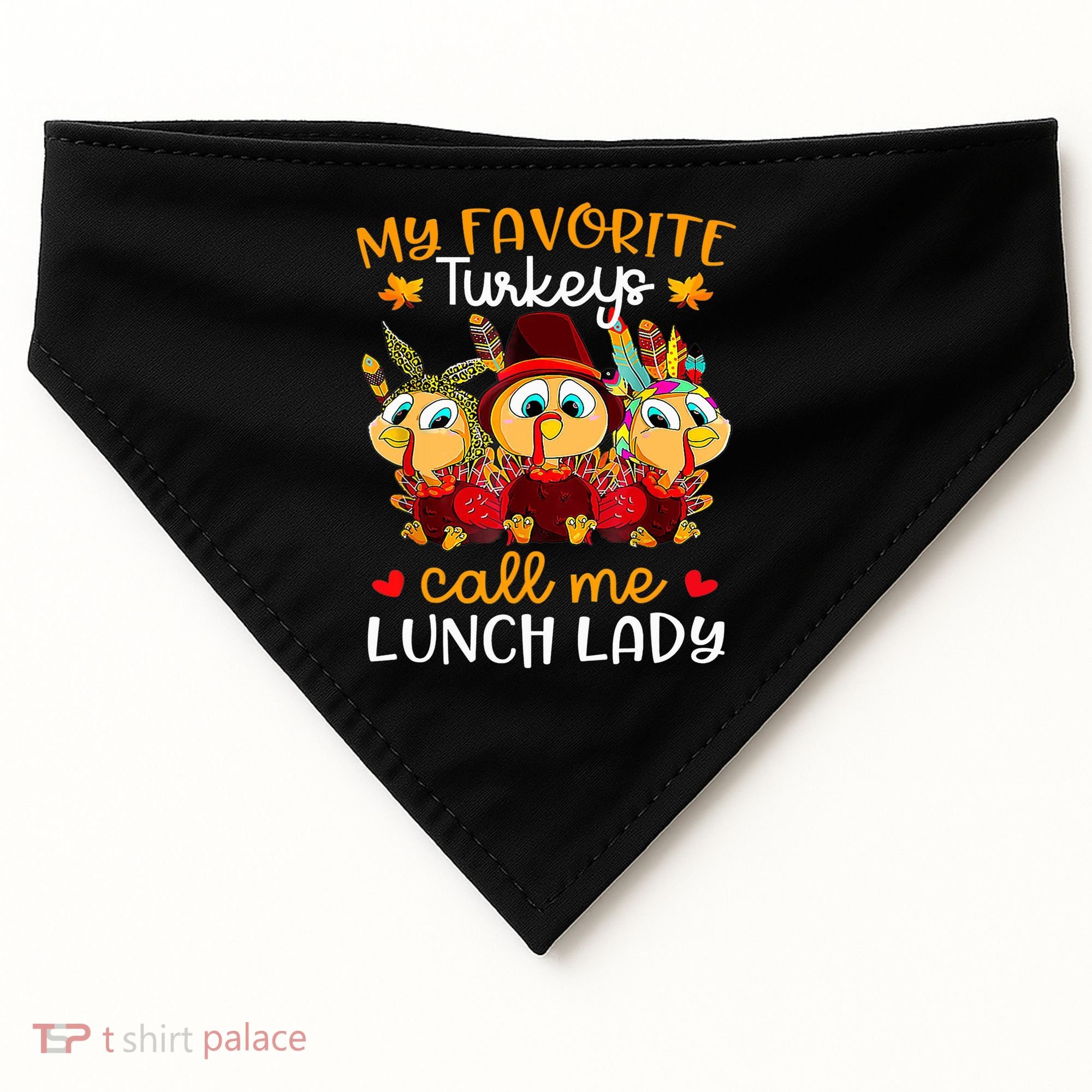 My Favorite Turkeys Call Me Lunch Lady Funny Thanksgiving USA-Made Doggie Bandana