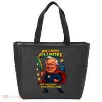 Millard Fillmore The Presidential Chronicles  Tote Bag thumb 0