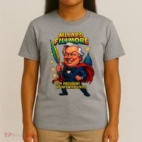 Millard Fillmore The Presidential Chronicles  T-Shirt thumb 4