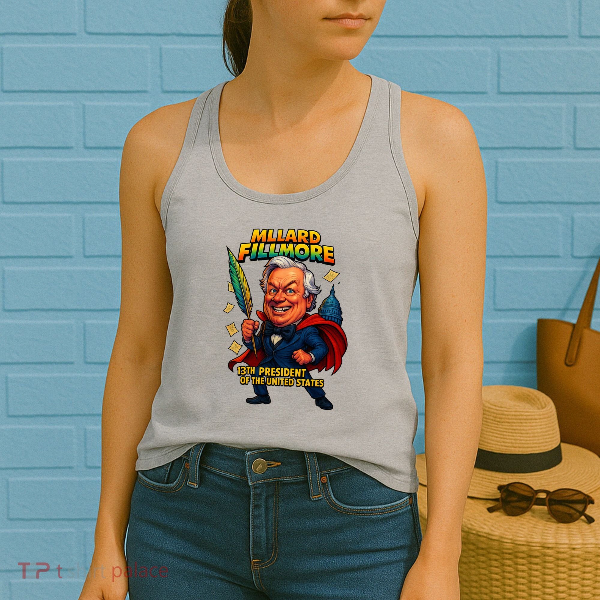 Millard Fillmore The Presidential Chronicles  Women's Tank Top