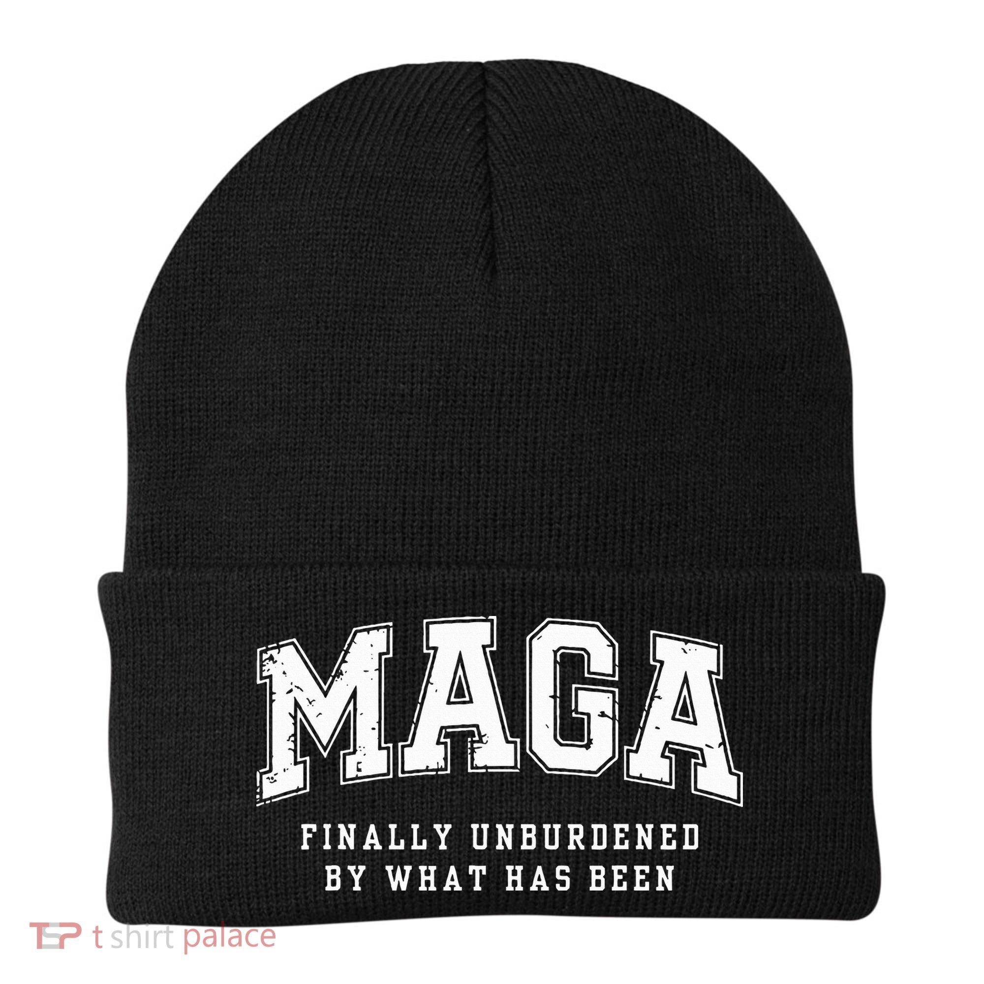 Maga Finally Unburdened By What Has Been Beanie