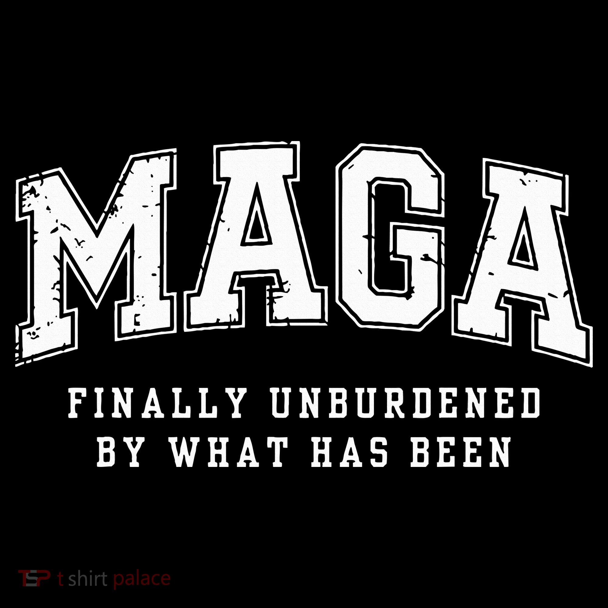 Maga Finally Unburdened By What Has Been Women's Hoodie