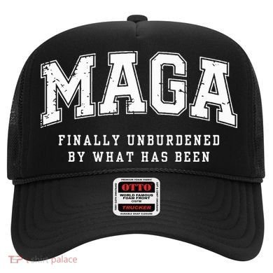 Maga Finally Unburdened By What Has Been Hat