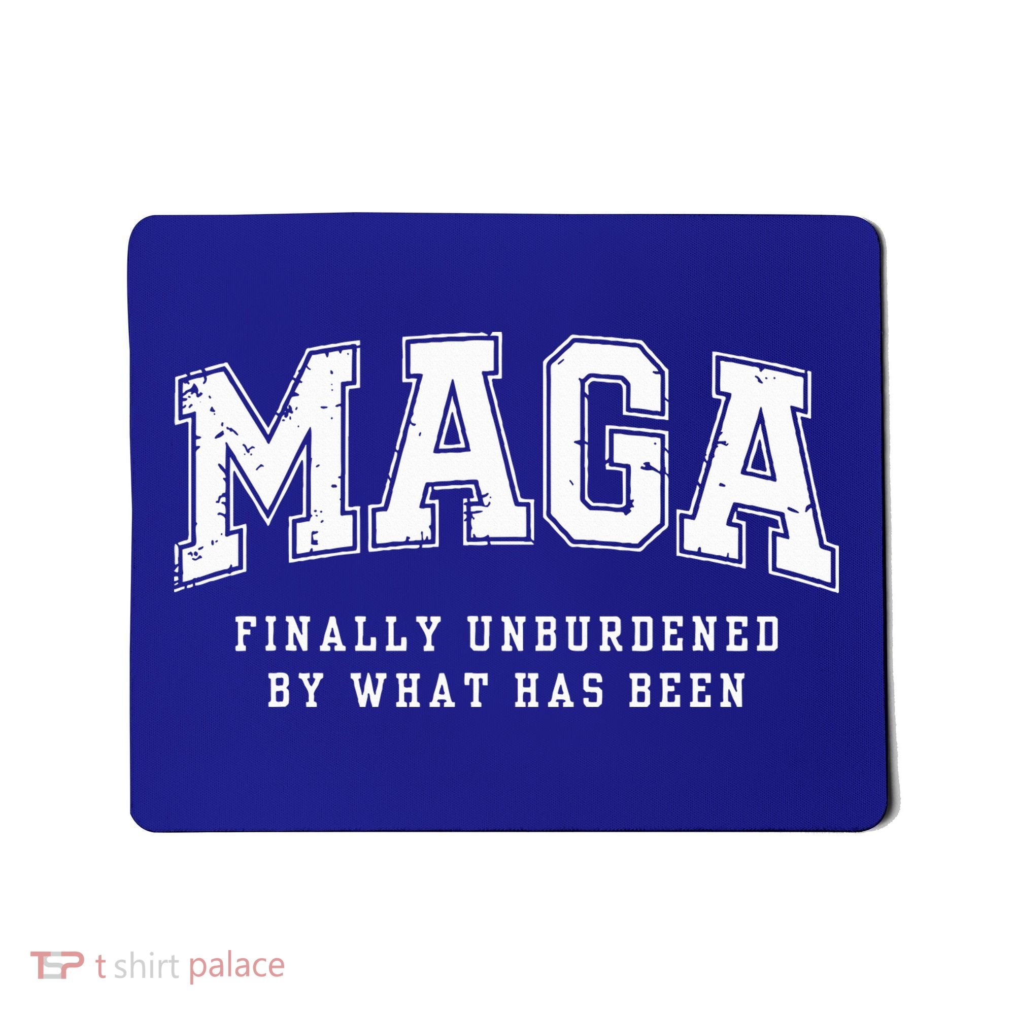 Maga Finally Unburdened By What Has Been Mousepad