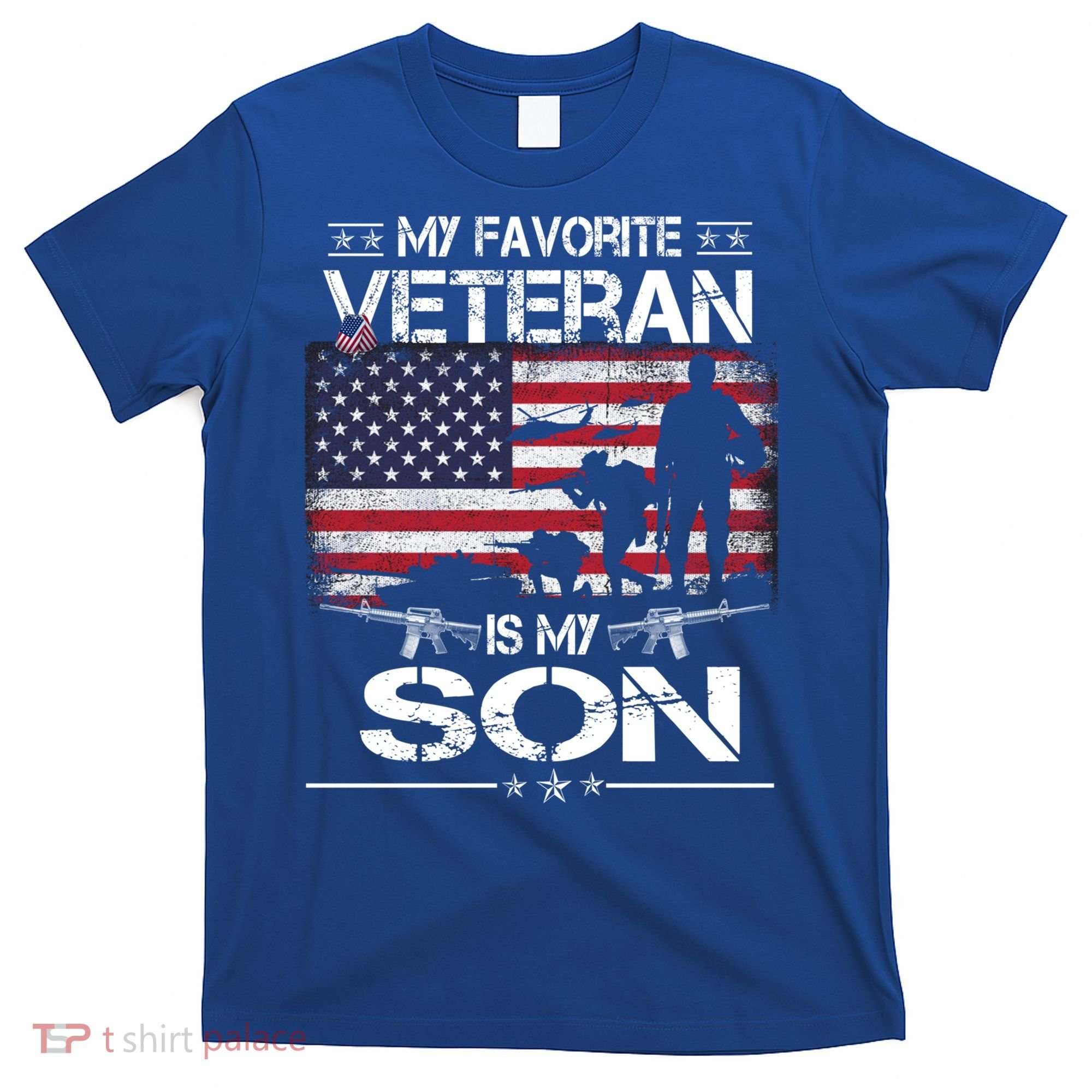 My Favorite Veteran Is My Son Meaningful Gift Flag Father Veterans Day Gift T-Shirt