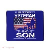 My Favorite Veteran Is My Son Meaningful Gift Flag Father Veterans Day Gift Mousepad thumb 0
