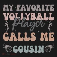 My Favorite Volleyball Player Calls Me Cousin Funny Cousins Button thumb 1