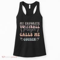 My Favorite Volleyball Player Calls Me Cousin Funny Cousins Women's Tank Top thumb 0