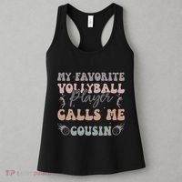 My Favorite Volleyball Player Calls Me Cousin Funny Cousins Women's Tank Top thumb 3