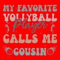 My Favorite Volleyball Player Calls Me Cousin Funny Cousins Santa Hat thumb 1