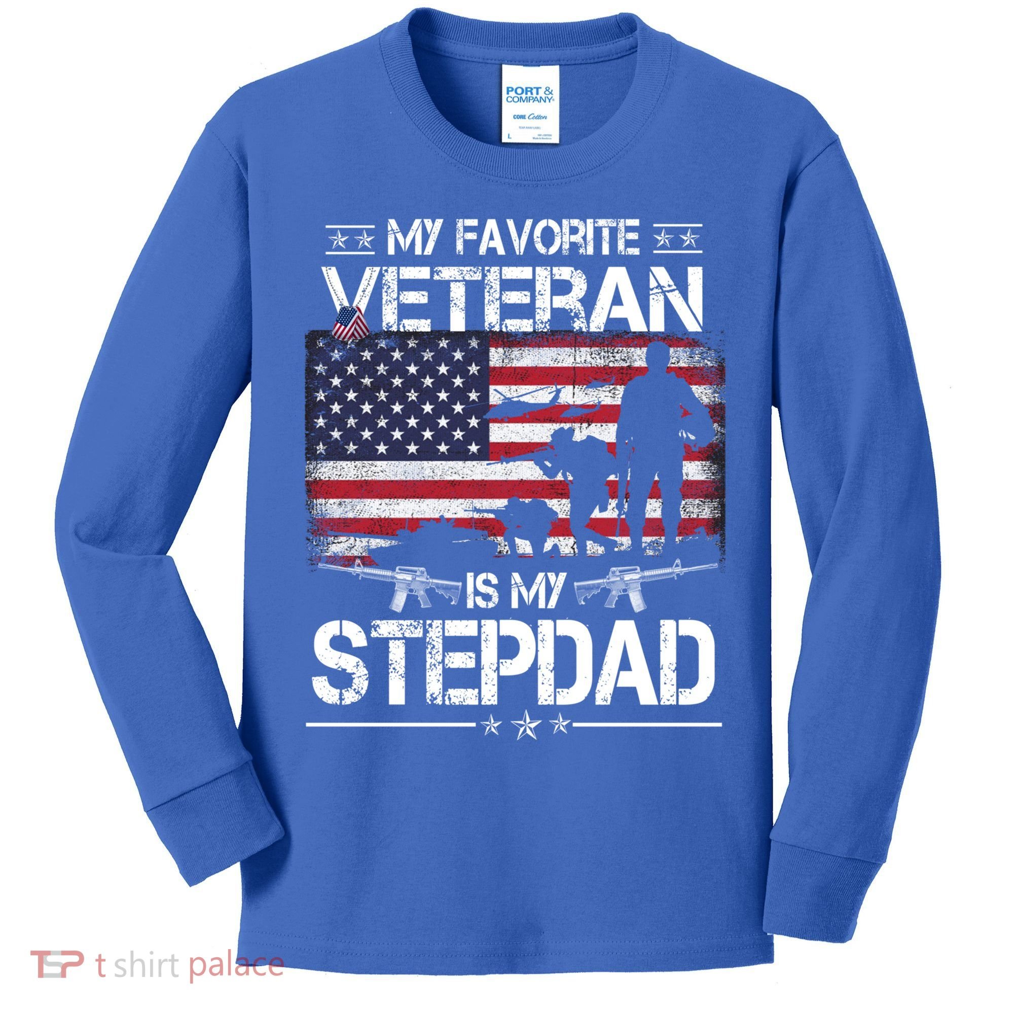 My Favorite Veteran Is My Stepdad Cool Gift Flag Father Veterans Day Cute Gift Kids Long Sleeve Shirt