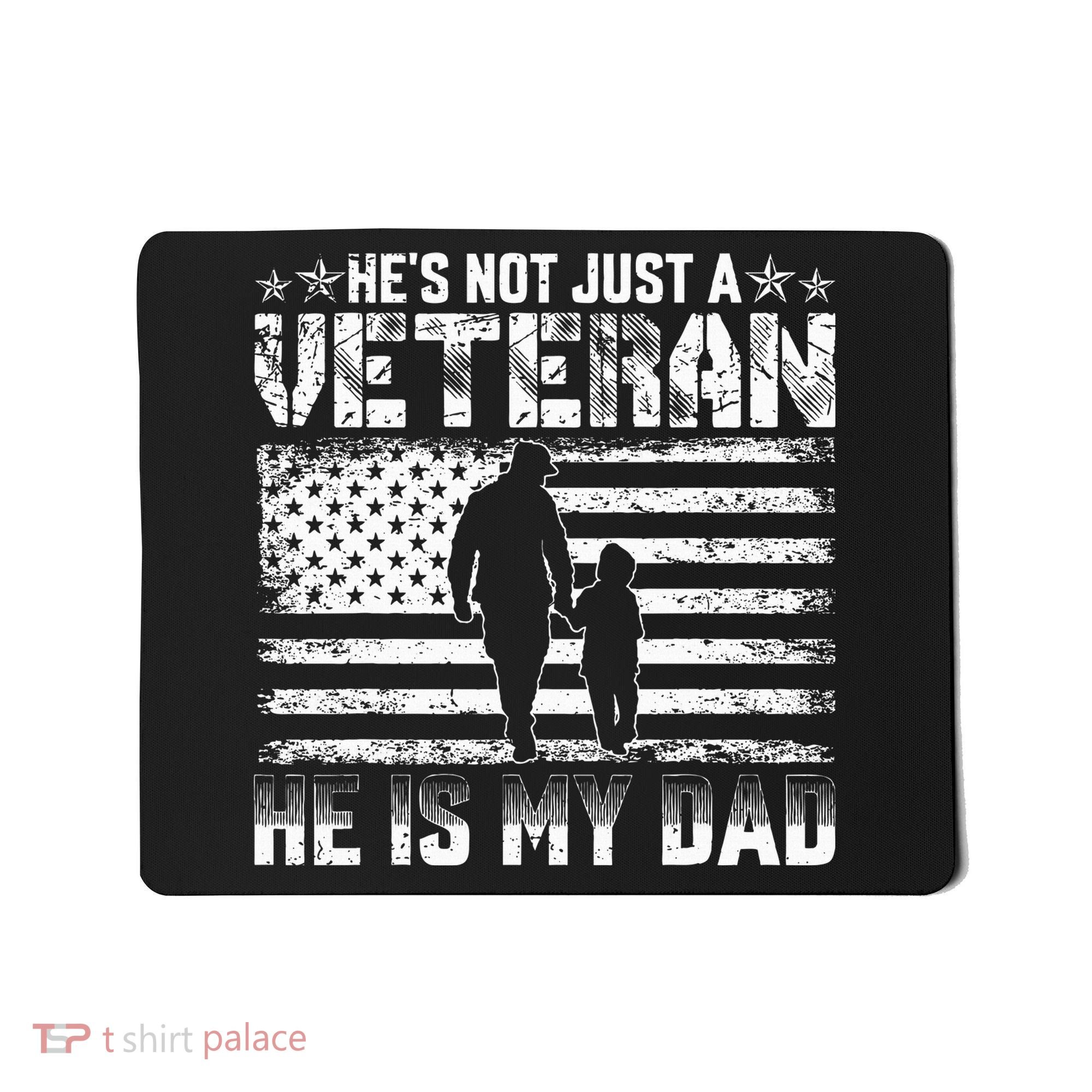 Military Family Veteran Support My Dad US Veteran My Hero Mousepad