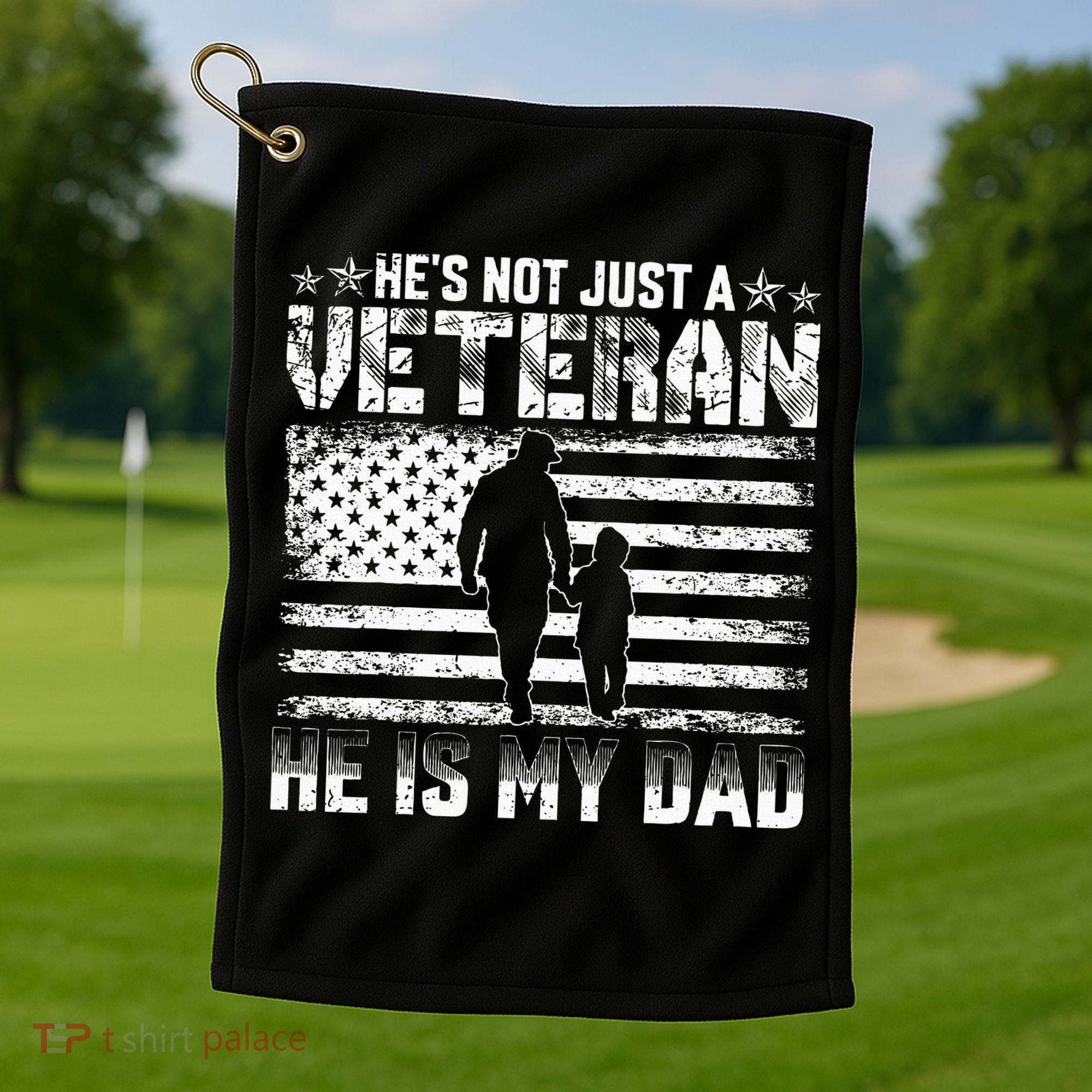 Military Family Veteran Support My Dad US Veteran My Hero Golf Towel