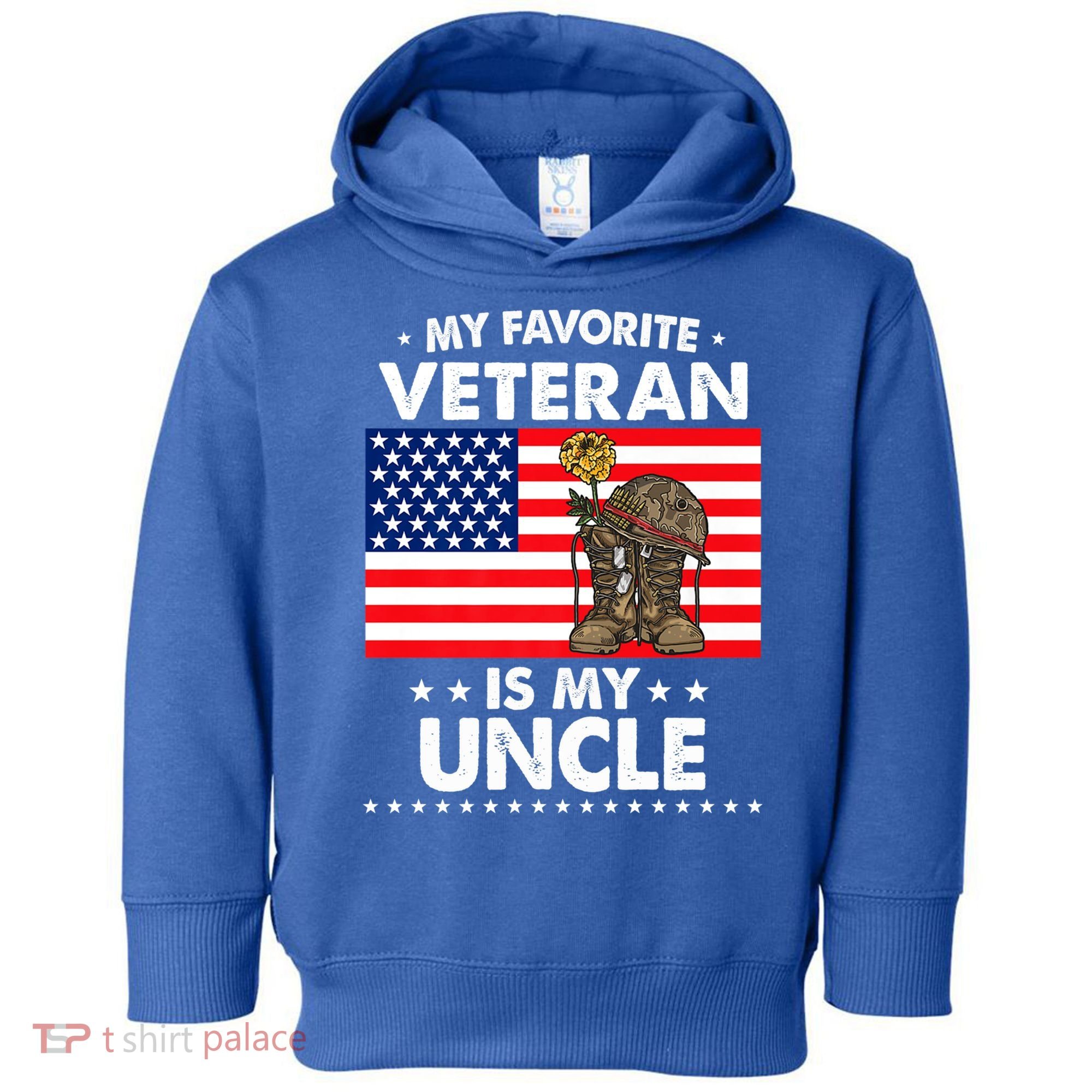 My Favorite Veteran Is My Uncle Proud Uncle Veterans Day Funny Gift Toddler Hoodie