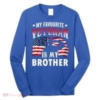 My Favorite Veteran Is My Brother Veteran's Day Veterans Cool Gift Long Sleeve Shirt thumb 0