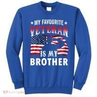 My Favorite Veteran Is My Brother Veteran's Day Veterans Cool Gift Sweatshirt thumb 0