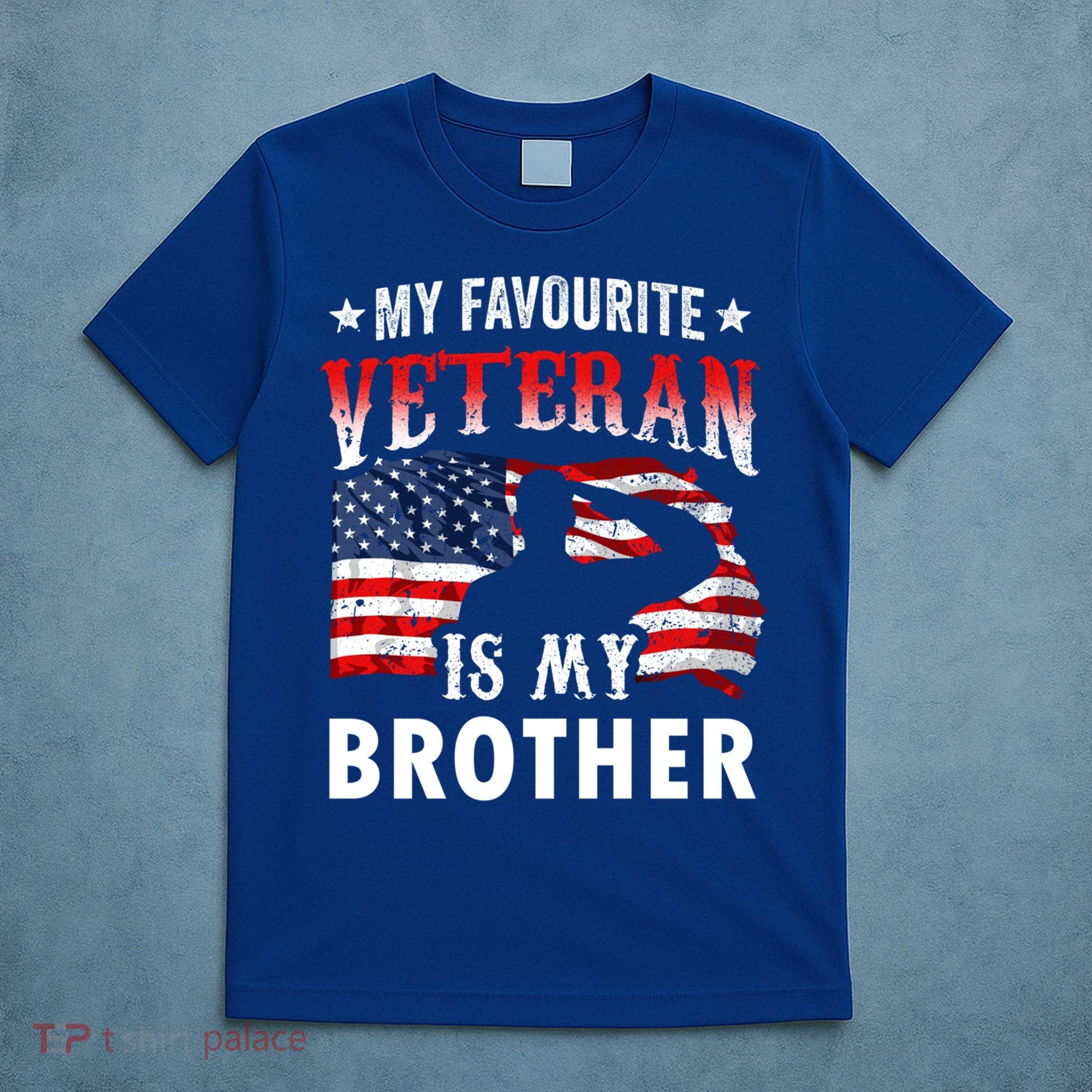 My Favorite Veteran Is My Brother Veteran's Day Veterans Cool Gift T-Shirt