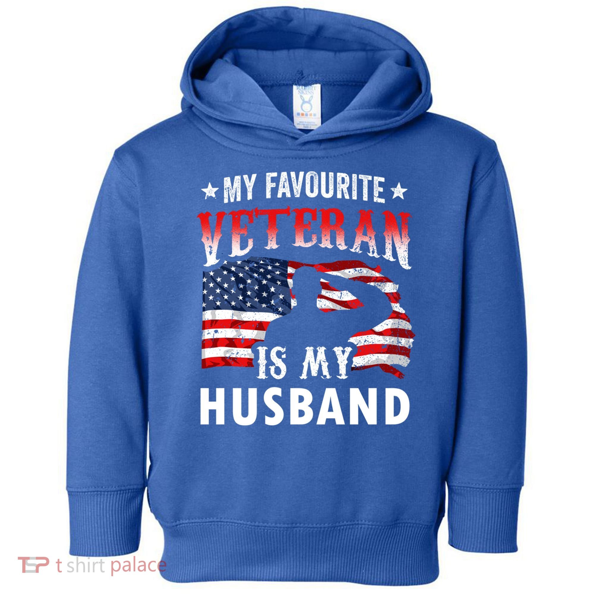 My Favorite Veteran Is My Husband Veteran's Day Veterans Gift Toddler Hoodie