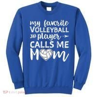 My Favorite Volleyball Player Calls Me Mom Gift Sweatshirt thumb 0