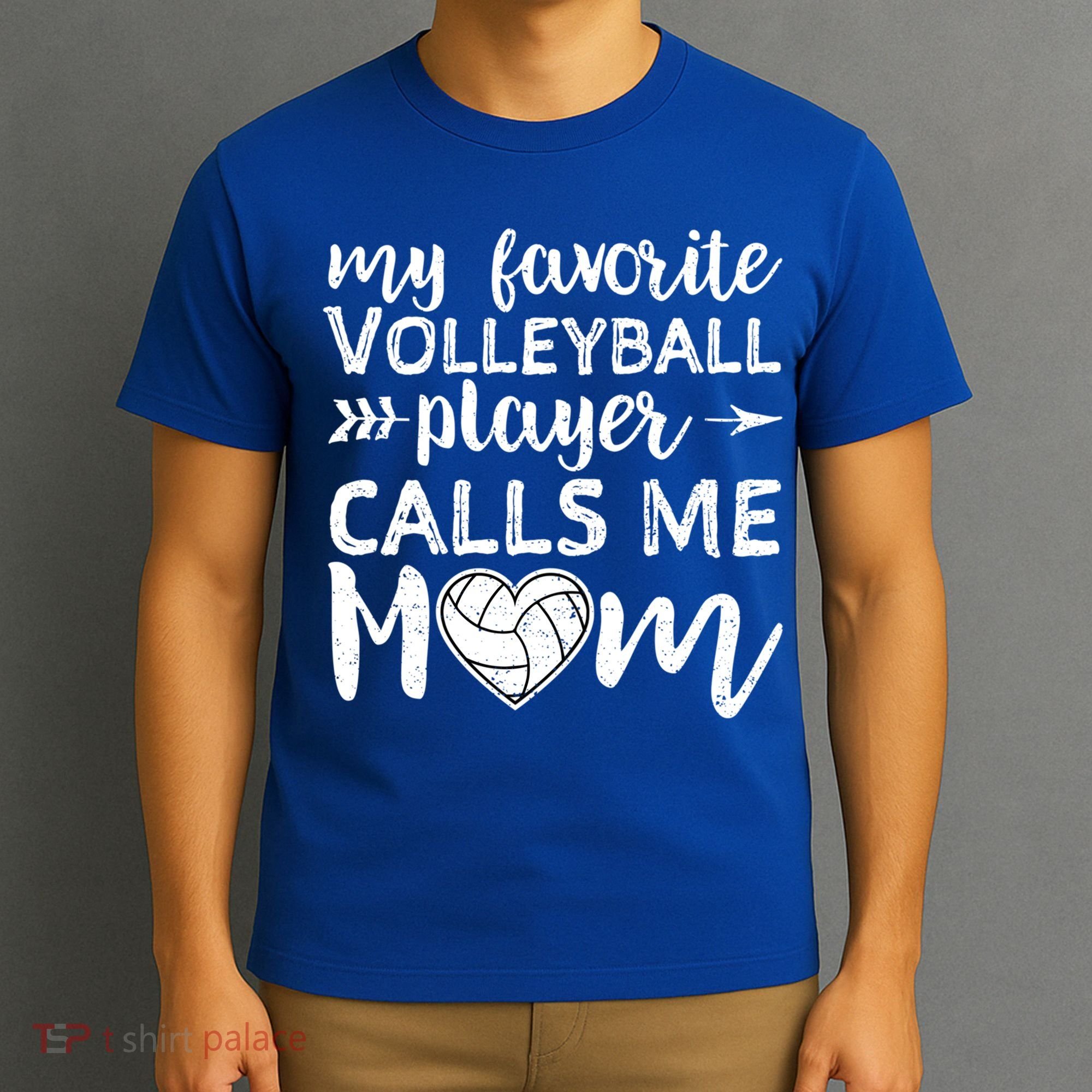 My Favorite Volleyball Player Calls Me Mom Gift T-Shirt