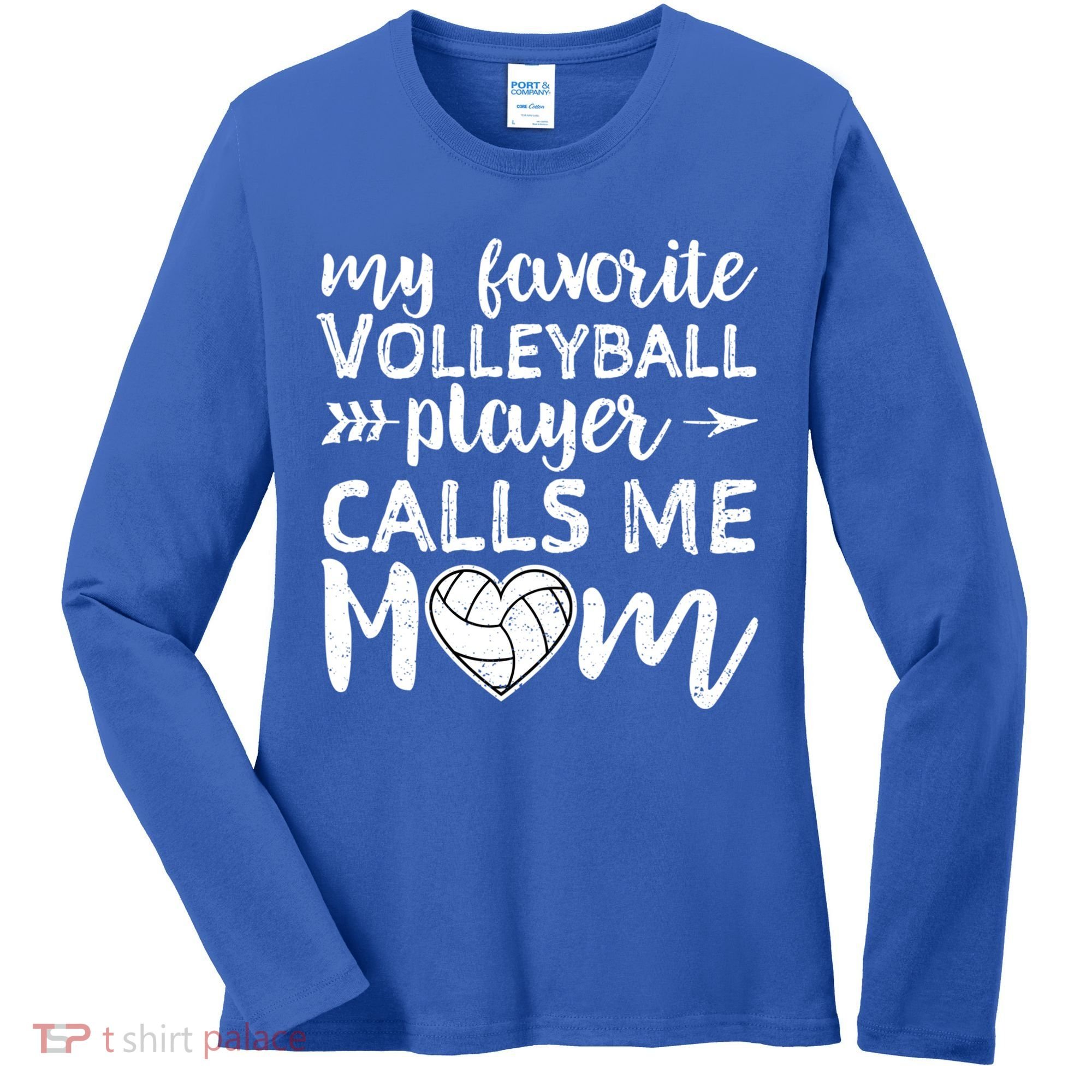 My Favorite Volleyball Player Calls Me Mom Gift Women's Long Sleeve Shirt
