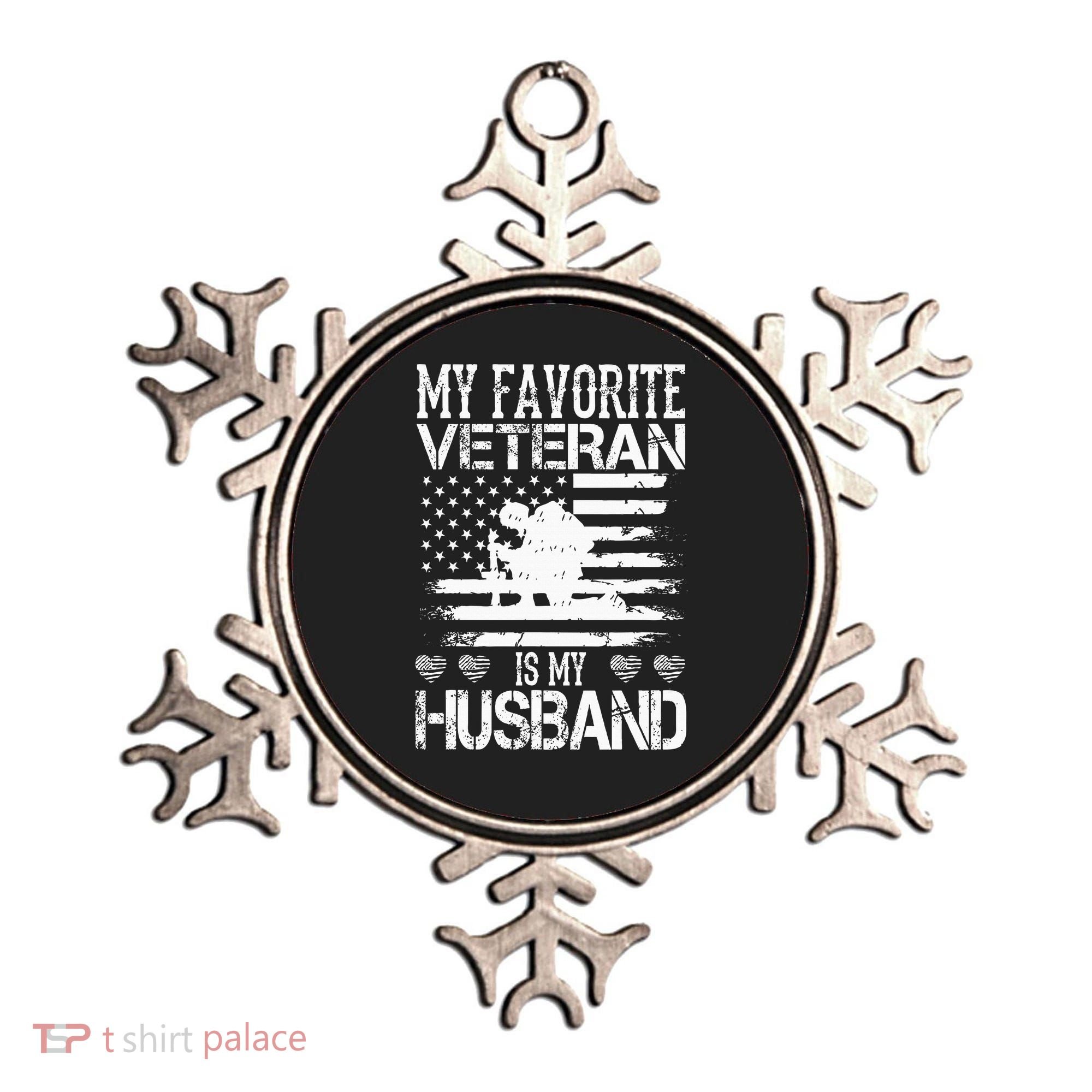 My Favorite Veteran Is My Husband Military Ornament