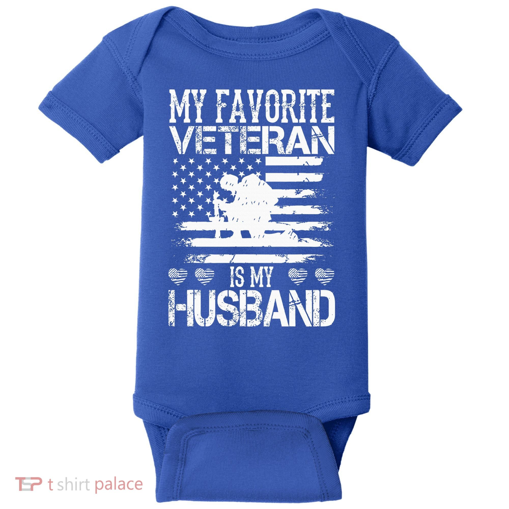 My Favorite Veteran Is My Husband Military Baby Bodysuit
