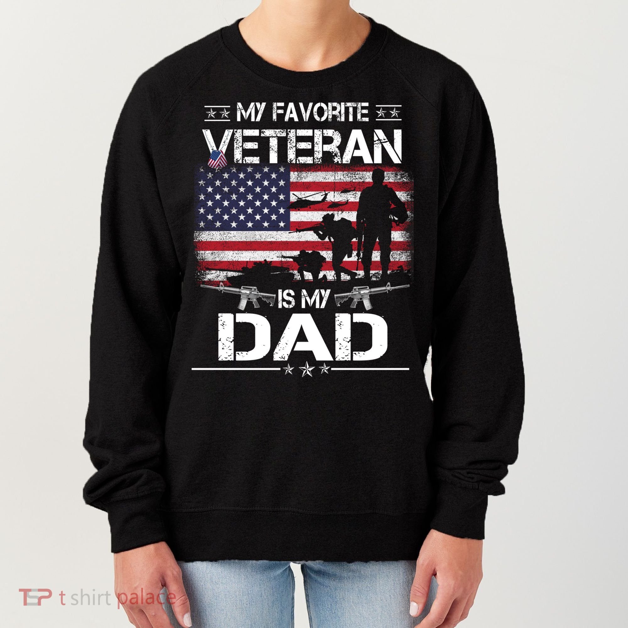 My Favorite Veteran Is My Dad Gift Flag Father Veterans Day Funny Gift Women's Sweatshirt