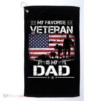 My Favorite Veteran Is My Dad Gift Flag Father Veterans Day Funny Gift Golf Towel thumb 0