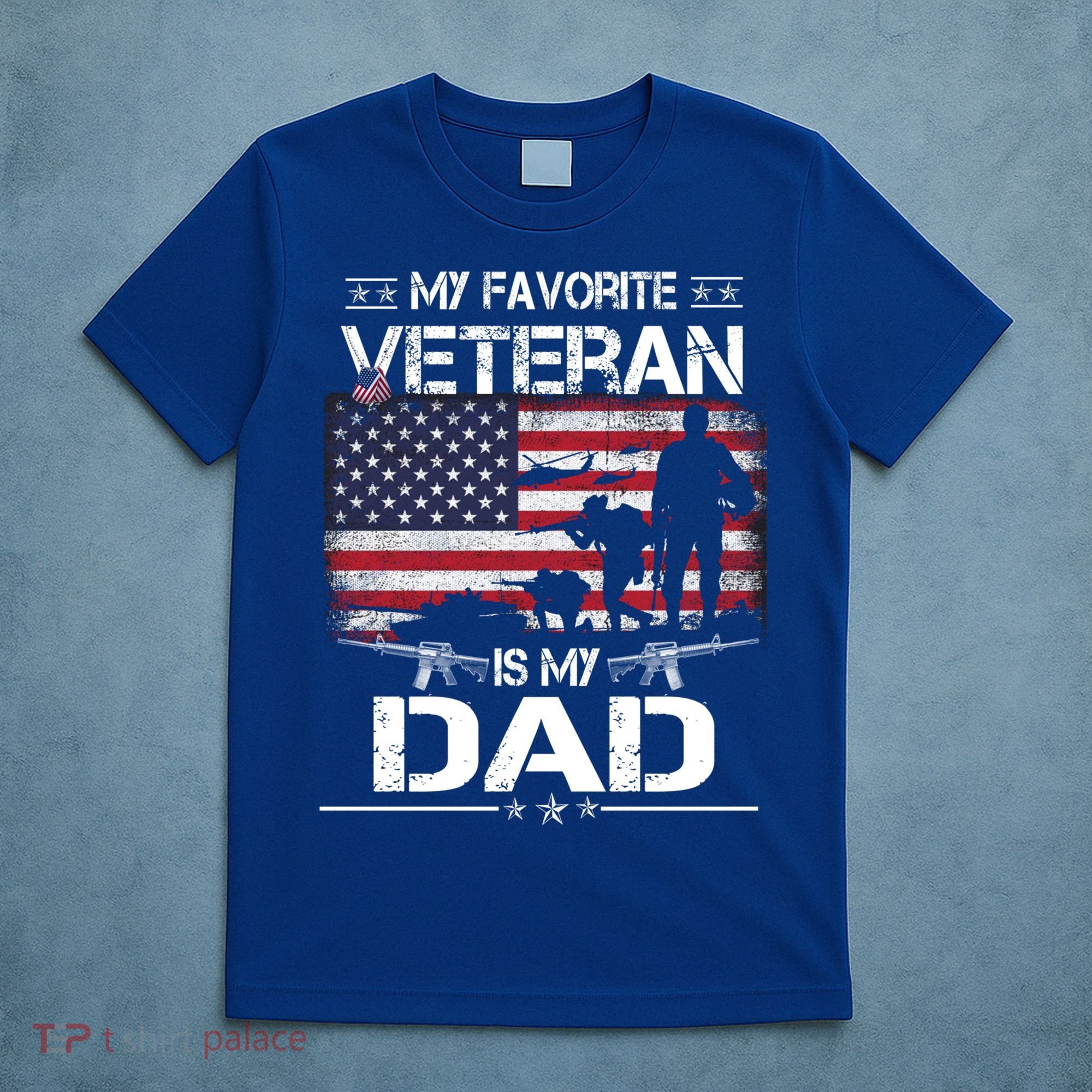 My Favorite Veteran Is My Dad Gift Flag Father Veterans Day Funny Gift T-Shirt