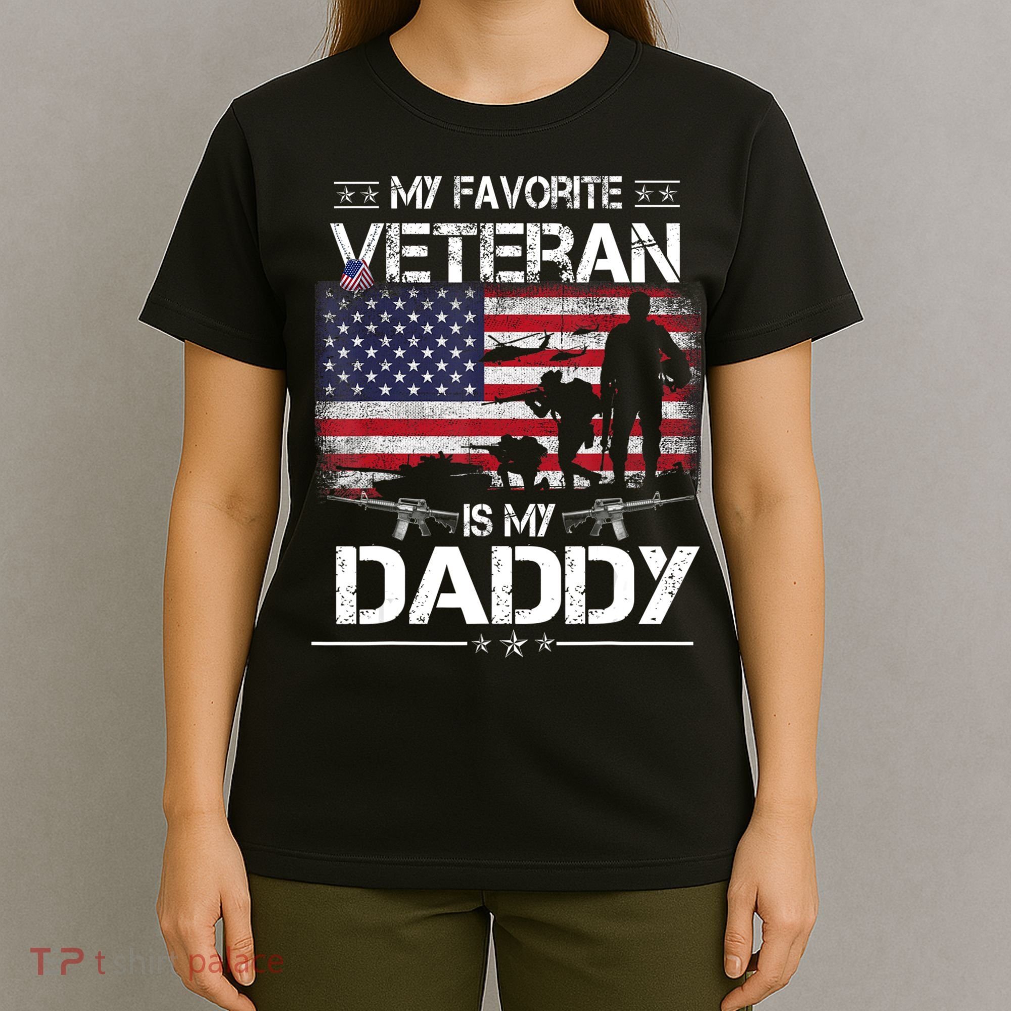 My Favorite Veteran Is My Daddy Flag Father Veterans Day T-Shirt