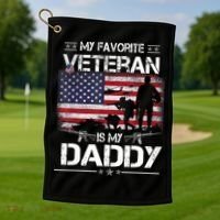 My Favorite Veteran Is My Daddy Flag Father Veterans Day Golf Towel thumb 1