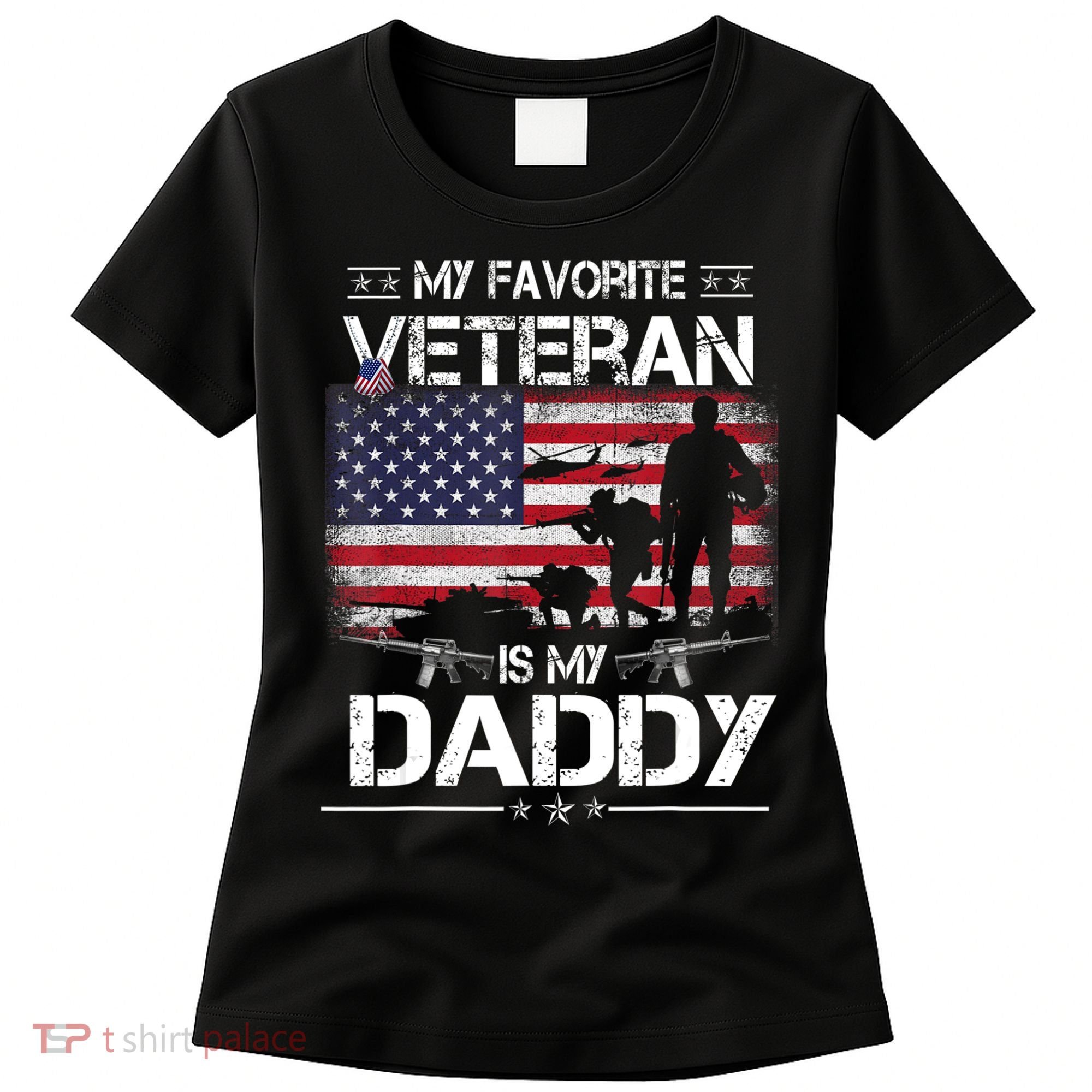 My Favorite Veteran Is My Daddy Flag Father Veterans Day Women's T-Shirt