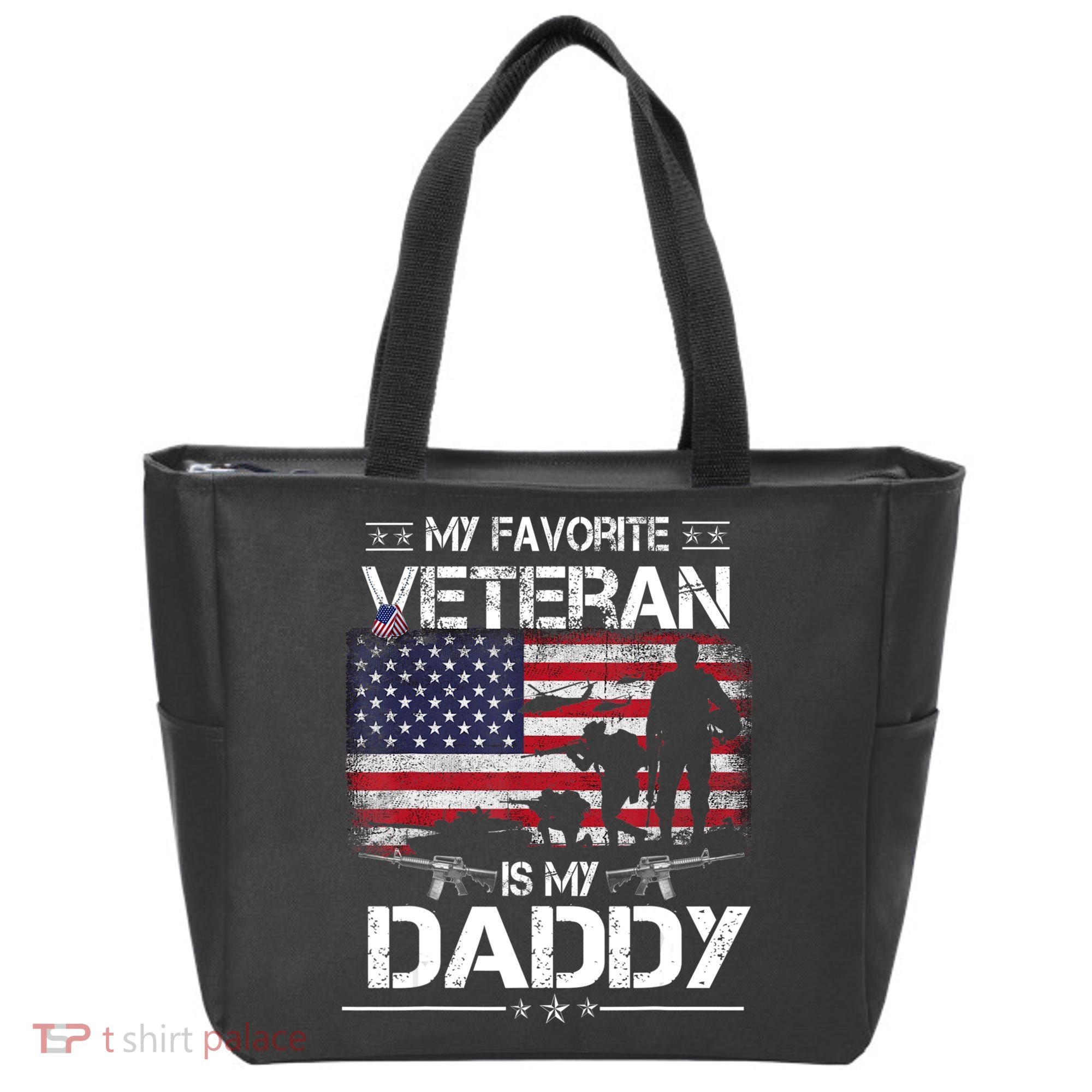 My Favorite Veteran Is My Daddy Flag Father Veterans Day Tote Bag