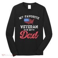 My Favorite Veteran Is My Dad Military Veterans Day Long Sleeve Shirt thumb 0