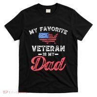 My Favorite Veteran Is My Dad Military Veterans Day T-Shirt thumb 0