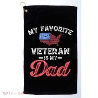 My Favorite Veteran Is My Dad Military Veterans Day Golf Towel thumb 0