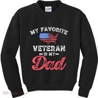My Favorite Veteran Is My Dad Military Veterans Day Kids Sweatshirt thumb 0