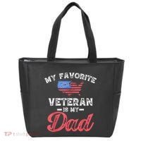 My Favorite Veteran Is My Dad Military Veterans Day Tote Bag thumb 0