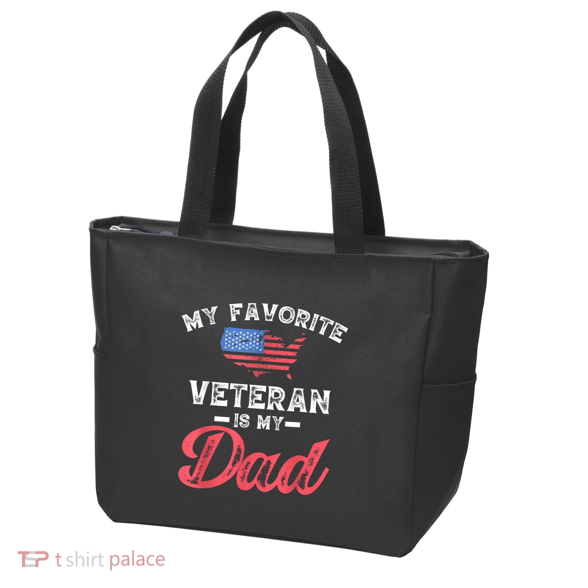 My Favorite Veteran Is My Dad Military Veterans Day Tote Bag